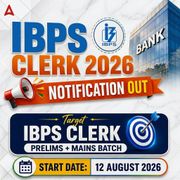 Target IBPS Clerk 2026 Batch | Prelims + Mains | Live + Recoded Online Classes By Adda247