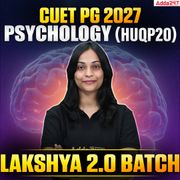 Lakshya 2.0 Batch CUET PG 2027 Psychology (HUQP20)
