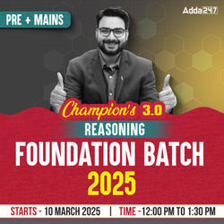 Champion's 3.0 | Reasoning Foundation Batch for 2025 Bank Exams | Pre + Mains | Online Live Classes by Adda 247