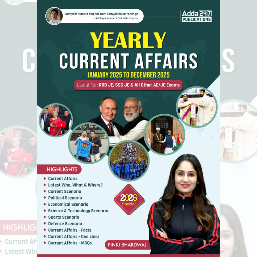 Yearly Current Affairs Book (January-2025 to December-2025) Book for RRB JE, SSC JE & All AE/JE Exams (English Printed Edition)By Adda247
