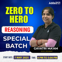 ZERO TO HERO REASONING SPECIAL BATCH BY GAYATRI MA’AM | Online Live Classes by Adda 247