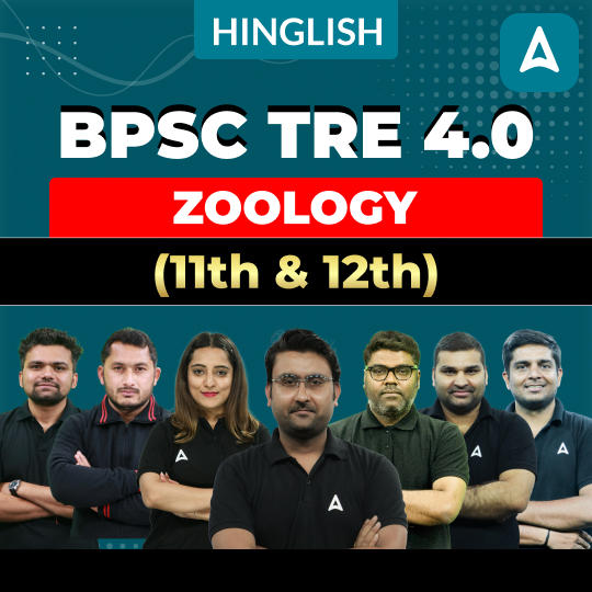 BPSC TRE 4.0 | ZOOLOGY (11th & 12th) | Complete Video Course by Adda247