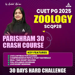 CUET PG ZOOLOGY (SCQP28) | PARISHRAM 30 CRASH COURSE | LIVE + RECORDED BATCH | Online Coaching By Adda247 (As per Latest Syllabus)