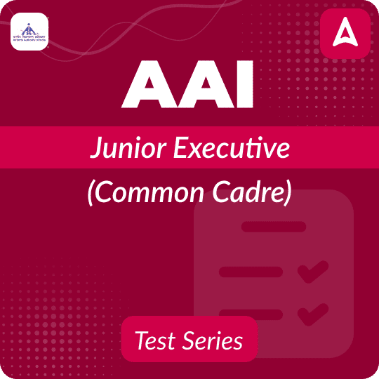 AAI Junior Executive (Common Cadre) Mock Test 2023