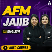AFM | JAIIB | English | Video Course by Adda247