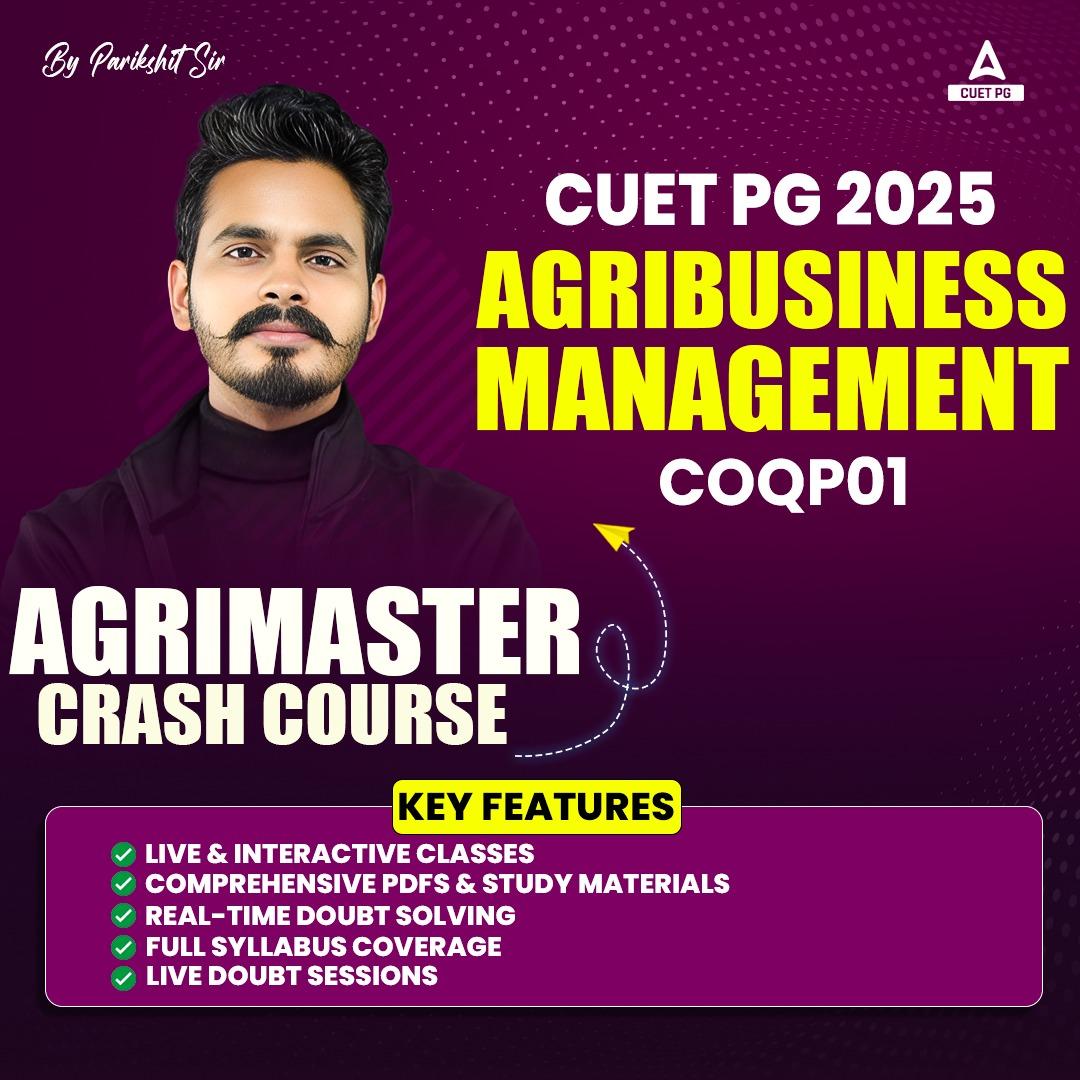 CUET PG AGRIBUSINESS MANAGEMENT (COQP01) | AgriMaster Crash Course | Online Coaching By Adda247 (As per Latest Syllabus)