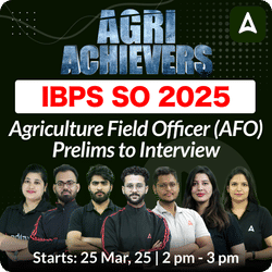 Agri Achievers IBPS SO Agriculture Field Officer (AFO) Foundation Batch (Prelims To Interview ) For 2025 Exams | Online Live Classes by Adda 247