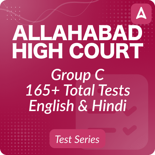 Allahabad High Court Group C Mock Test 2024