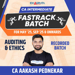 CA  Inter Auditing & Ethics Fastrack Batch For May'25, Sep'25 & Onwards | Recorded Batch by CA Aakash Pednekar