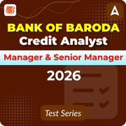 Bank of Baroda Credit Analyst Manager & Senior Manager 2026 Mock Test Series