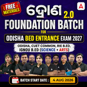 Odisha B.ed Entrance (Science, Arts) Entrance Exam 2027 Foundation Batch | Online Batch By Adda247
