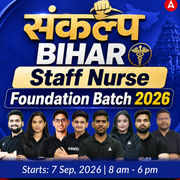 संकल्प - Bihar Staff Nurse Foundation Batch 2026 Online (Live + Recorded) Batch by Adda247