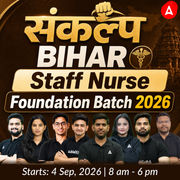 संकल्प - Bihar Staff Nurse Foundation Batch 2026 Online (Live + Recorded) Batch by Adda247