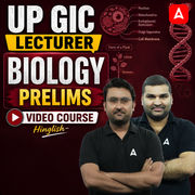 UP GIC Lecturer | Biology Prelims | Video Course by Adda 247