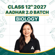 Class 12th Biology 2027 AADHAR 2.0 Batch (Live Classes)
