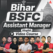 Bihar BSFC Assistant Manager | Hinglish | Video Course by Adda247