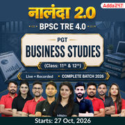 नालंदा 2.0| BPSC TRE 4.0 Business Studies PGT (Class: 11th & 12th) Complete Batch 2026 | Online Live + Recorded Classes by Adda 247