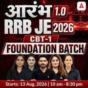 आरंभ 1.0 : RRB JE CBT-1 Engineering 2026 | Foundation Batch Live | Hinglish Online Live Classes By Adda247
