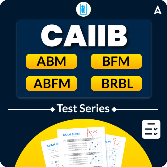 CAIIB Test Pack for ABM, BFM, ABFM & BRBL Mock Test 2026