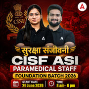 सुरक्षा संजीवनी-CISF ASI Paramedical Staff Foundation Batch 2026 Online Live Classes by Adda247
