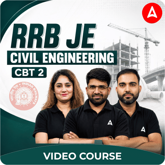 RRB JE Civil Engineering | CBT 2 | Hinglish | Video Course by Adda 247