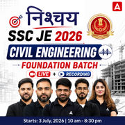 निश्चय : SSC JE Civil Engineering 2026 | Foundation Batch Live + Test Series + eBooks | Hinglish Online Live Classes By Adda247