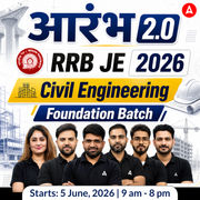 आरंभ 2.0: RRB JE Civil Engineering 2026 | Foundation Batch (Live + Recorded) with eBooks + Test Series | Hinglish Online Live Classes By Adda247