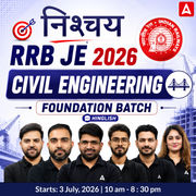 निश्चय : RRB JE Civil Engineering 2026 | Foundation Batch Live + eBooks + Test Series | Hinglish Online Live Classes By Adda247