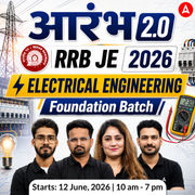 आरंभ 2.0 : RRB JE Electrical Engineering 2026 | Foundation Batch (Live + Recorded) with eBooks + Test Series | Hinglish Online Live Classes By Adda247