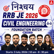 निश्चय : RRB JE Civil Engineering 2026 | Foundation Batch Live + eBooks + Test Series | Hinglish Online Live Classes By Adda247