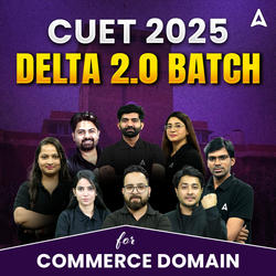 CUET 2025- DELTA 2.0 Batch- Commerce | CUET UG Online Coaching by Adda247