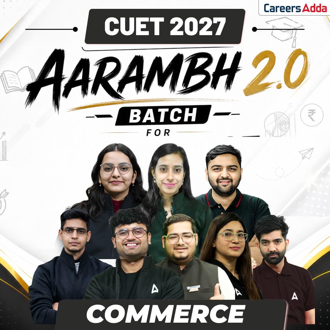 Aarambh 2.0 CUET Commerce 2027 Batch (Live Classes)