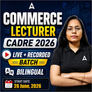 Commerce Lecturer CADRE 2026 Live + Recorded Batch | Bilingual | Online Live Classes by Adda 247