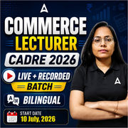 Commerce Lecturer CADRE 2026 Live + Recorded Batch | Bilingual | Online Live Classes by Adda 247