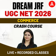 DREAM JRF | UGC NET 2026 COMMERCE CRASH COURSE | LIVE + RECORDED CLASSES BY ADDA247