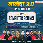 नालंदा 2.0| BPSC TRE 4.0 Computer Science PGT (Class: 11th & 12th) Complete Batch 2026 | Online Live + Recorded Classes by Adda 247