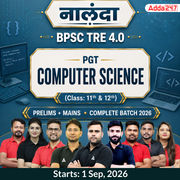 नालंदा | BPSC TRE 4.0 Computer Science Prelims + Mains PGT (Class: 11th & 12th) Complete Batch 2026 | Online Live + Recorded Classes by Adda 247