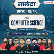 नालंदा | BPSC TRE 4.0 Computer Science PGT (Class: 11th & 12th) Complete Batch 2026 | Online Live + Recorded Classes by Adda 247