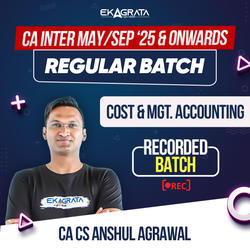 CA-Inter Regular Course for Cost & Mgt. Accounting for May 25, Sep 25 & Onwards