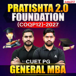 CUET PG GENERAL MBA (COQP12) 2027 Foundation Batch | Pratishtha 2.0
