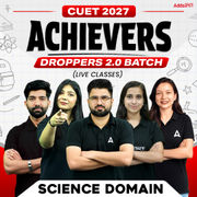 CUET SCIENCE 2027 ACHIEVERS - DROPPERS 2.0 Batch (Live Classes)