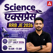 Science एक्सप्रेस  : RRB JE Engineering 2026 | Foundation Batch | Hinglish Online Live Classes By Adda247