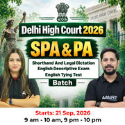 Delhi High Court 2026 Senior Personal Assistant (SPA) & Personal Assistant (PA) - Shorthand + Legal Dictation Batch  | English Language | Online Live Classes by Adda 247
