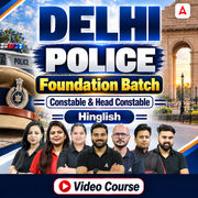 Delhi Police Foundation Batch | Constable & Head Constable | Hinglish | Video Course by Adda247