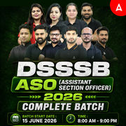 DSSSB Assistant Section Officer (ASO) 2026 Complete Batch | Hinglish | Online Live Classes by Adda 247