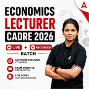 Economics Lecturer  CADRE 2026 Live + Recorded Batch | Online Live Classes by Adda 247