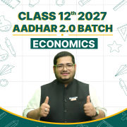 Class 12th Economics 2027 AADHAR 2.0 Batch (Live Classes)