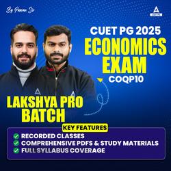 CUET PG ECONOMICS | LAKSHYA PRO RECORDED BATCH