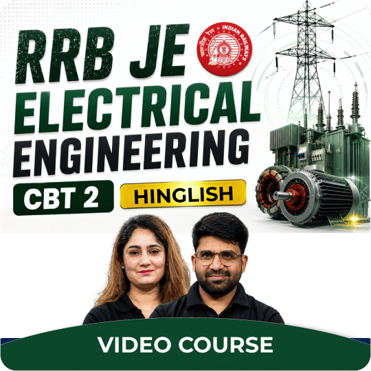 RRB JE | Electrical Engineering | CBT 2 | Video Course by Adda 247