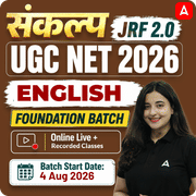 संकल्प JRF 2.0 | UGC NET 2026 | English Foundation Batch I Online Live + Recorded Classes by Adda247